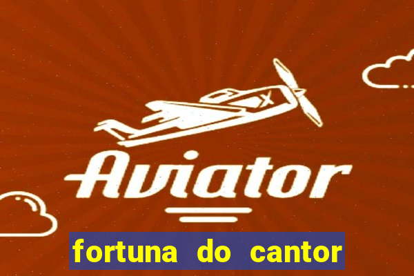 fortuna do cantor sorocaba 2023